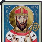 Saint Arnoul Bishop of Metz of Heristal